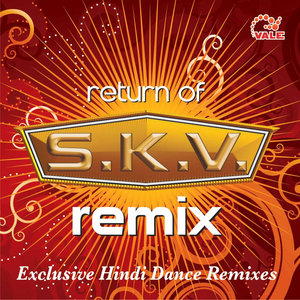 Return of S.K.V. Remix