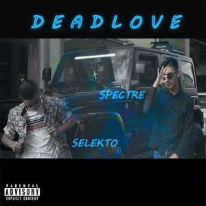 Dead Love (Explicit)