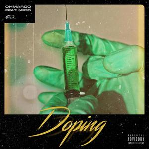 Doping (feat. Me3o) [Explicit]