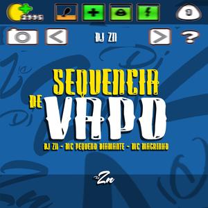 Sequência De Vapo (feat. MC Pequeno Diamante) [Explicit]