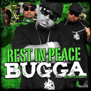 Hood Classic: Bugga aka Quarta Bird Gone But Not Forgotten (Explicit)