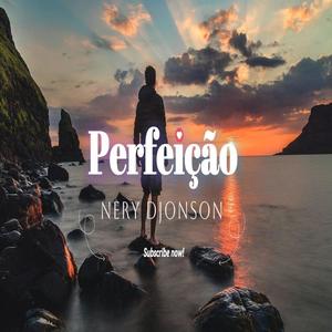 Perfeição (Explicit)