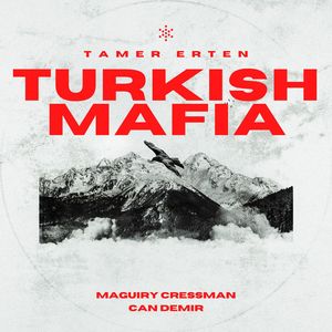 Turkish Mafia (Explicit)