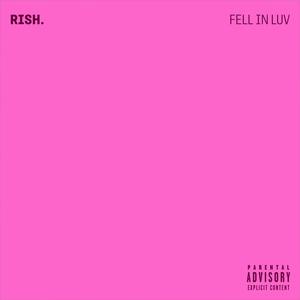 FELL IN LUV (Explicit)