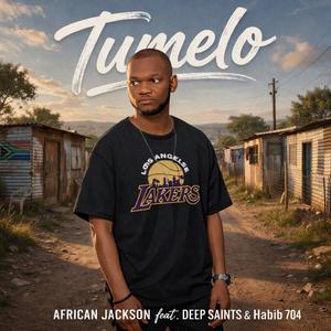 Tumelo (feat. Deep Saints & Habib 704)