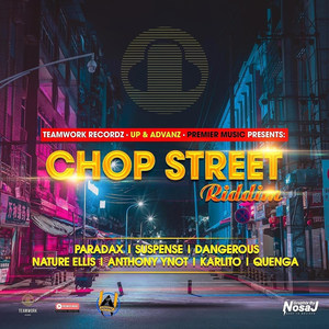 Chop Street Riddim (Explicit)