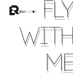 Fly With Me