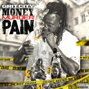 MONEY, MURDER, PAIN (Explicit)