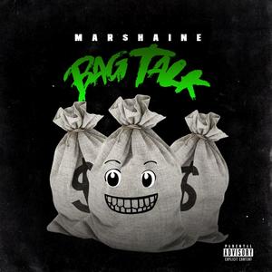 Bag Talk (Explicit)