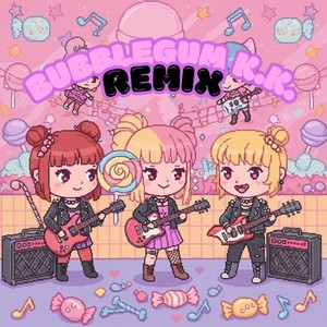 BubblegumK.K. (ロックリミックス)