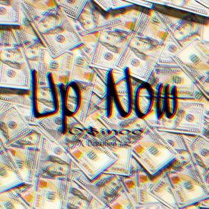 Up Now (feat. Certified Tae) [Explicit]