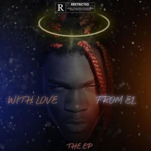 With Love from el - the EP (Explicit)