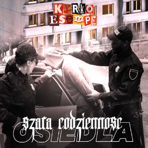 Szara Codzienność Osiedla (Explicit)