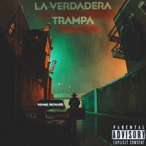 La Verdadera Trampa (Spanish Version) [Explicit]