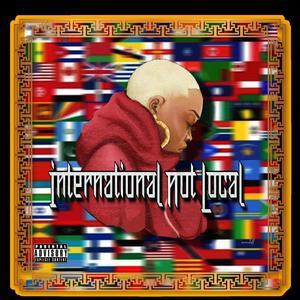 International Not Local (Explicit)