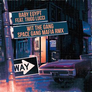 Wit The Gang (feat. Trigg Lucci) (Momma Always Knew|SGMix|Explicit)