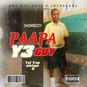 Paapa Ye Guy Twi Trap 2 (Explicit)