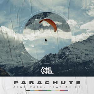 Parachute(feat. Zhiko)