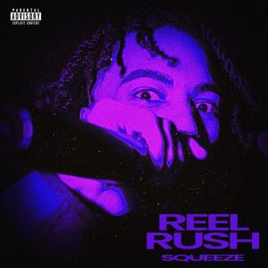 Reel Rush (Explicit)