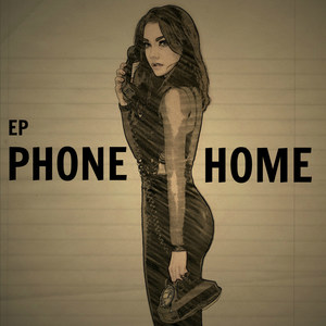 Phone Home - EP