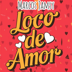 Loco De Amor