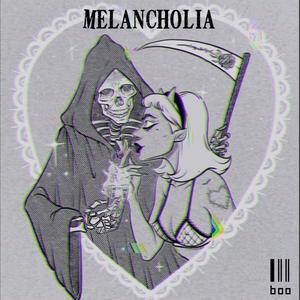 melancholia (Explicit)