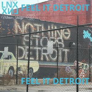FEEL IT DETROIT