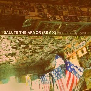 Salute the Armor (Explicit)