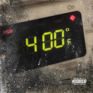 400 DEGREES (Explicit)