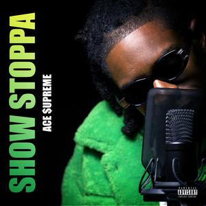 Show Stoppa (Explicit)