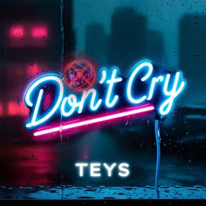 Don't cry