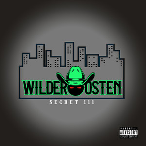 Wilder Osten (Explicit)