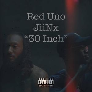 30 Inch (feat. JiiNx) [Explicit]