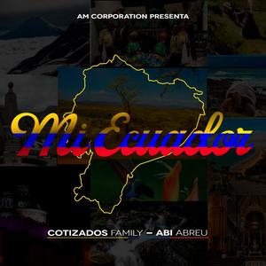 Mi Ecuador (feat. Abi La K'lidad)
