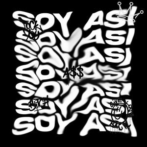 Soy Asi (feat. TeohWaso & Xcruz)