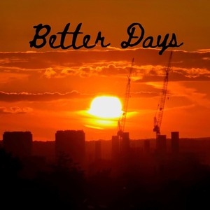 Better Days