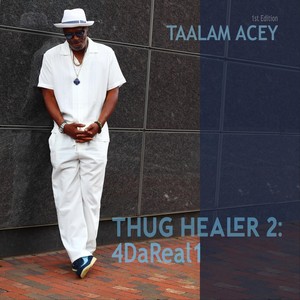 Thug Healer 2: 4dareal1 (Explicit)