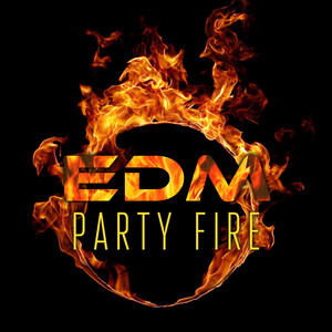 EDM Party Fire