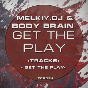 Get The Play (Original Mix)
