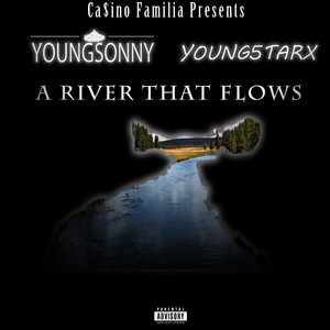 A River That Flows (Explicit)