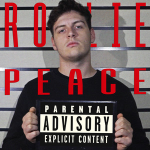 Rollie in Peace (Explicit)