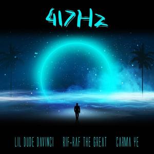 417Hz. (feat. Carma Ye) (Explicit)