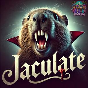 Jaculate (Explicit)