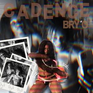 C.A.D.E.N.C.E (Explicit)