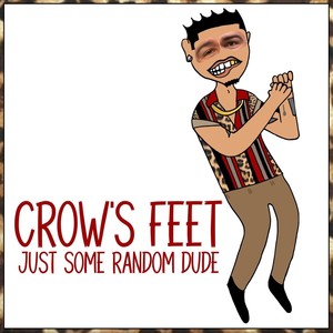 Crow's Feet (Explicit)