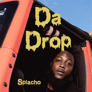 Da Drop (Explicit)