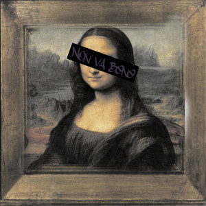 Non Va Bene (Explicit)