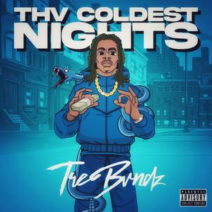 Tha Coldest Nights (Explicit)