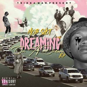 Dreaming On A Dream (Explicit)