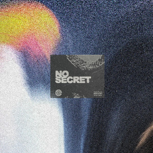 No Secret (Explicit)